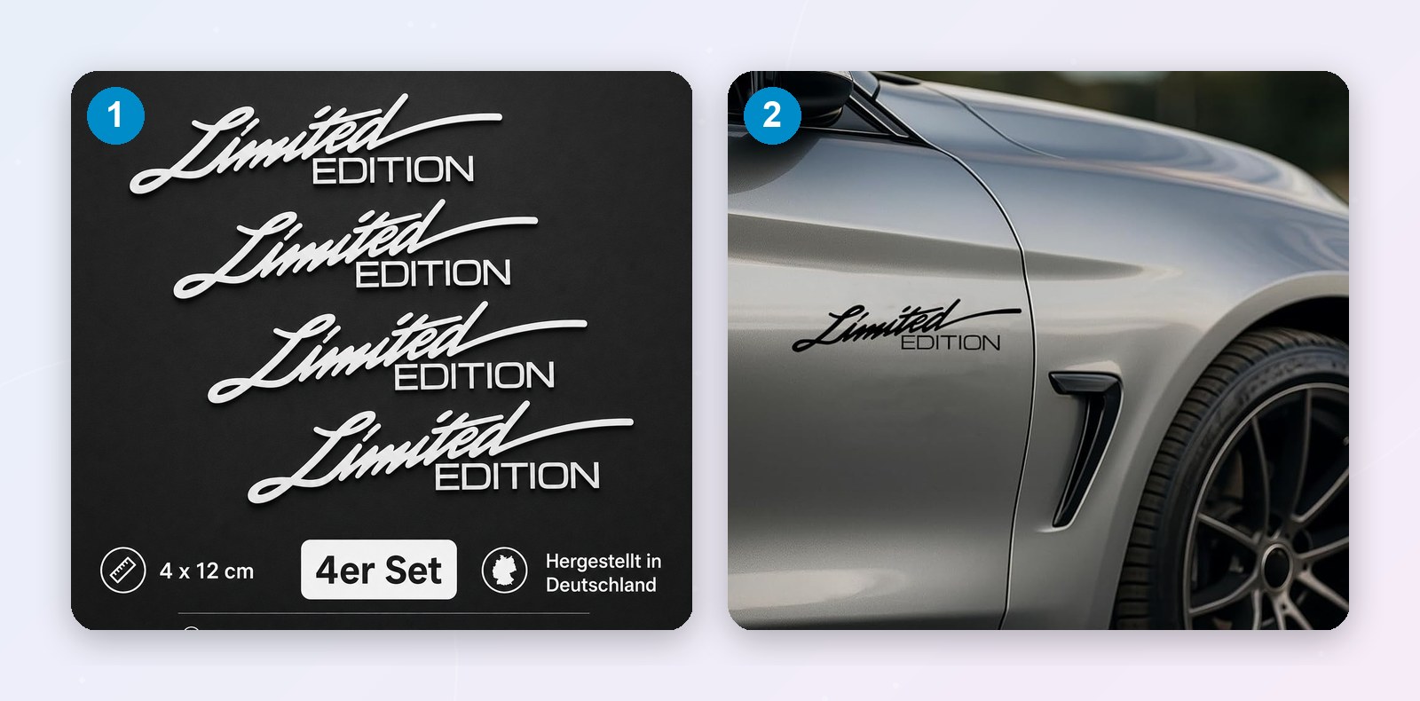 Limited Edition – vor dem Anbringen (1) und am Auto (2)